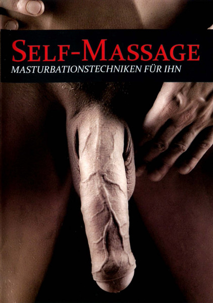 SELF-MASSAGE - MASTURBATIONS-TECHNIKEN FÜR IHN [Intimate Film] DVD